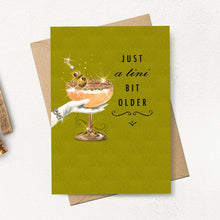 Load image into Gallery viewer, Stephanie Davies A Tini Bit Older Martini Card