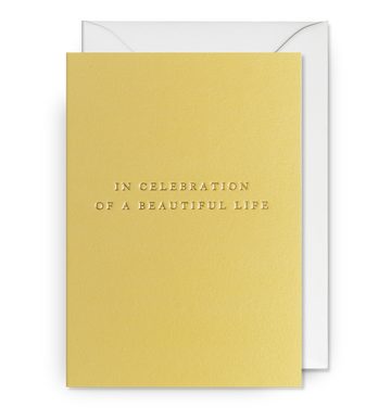 In Celebration of a Beautiful Life - Greetings Card
