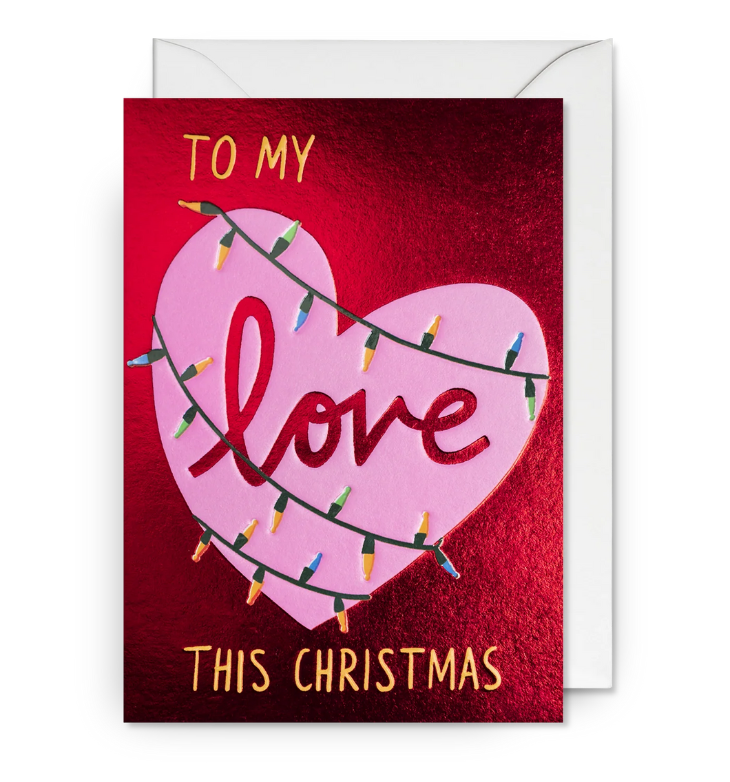 To My Love This Christmas - Greetings Card