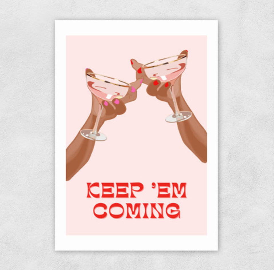 Keep ‘Em Coming A3 Print (Unframed)