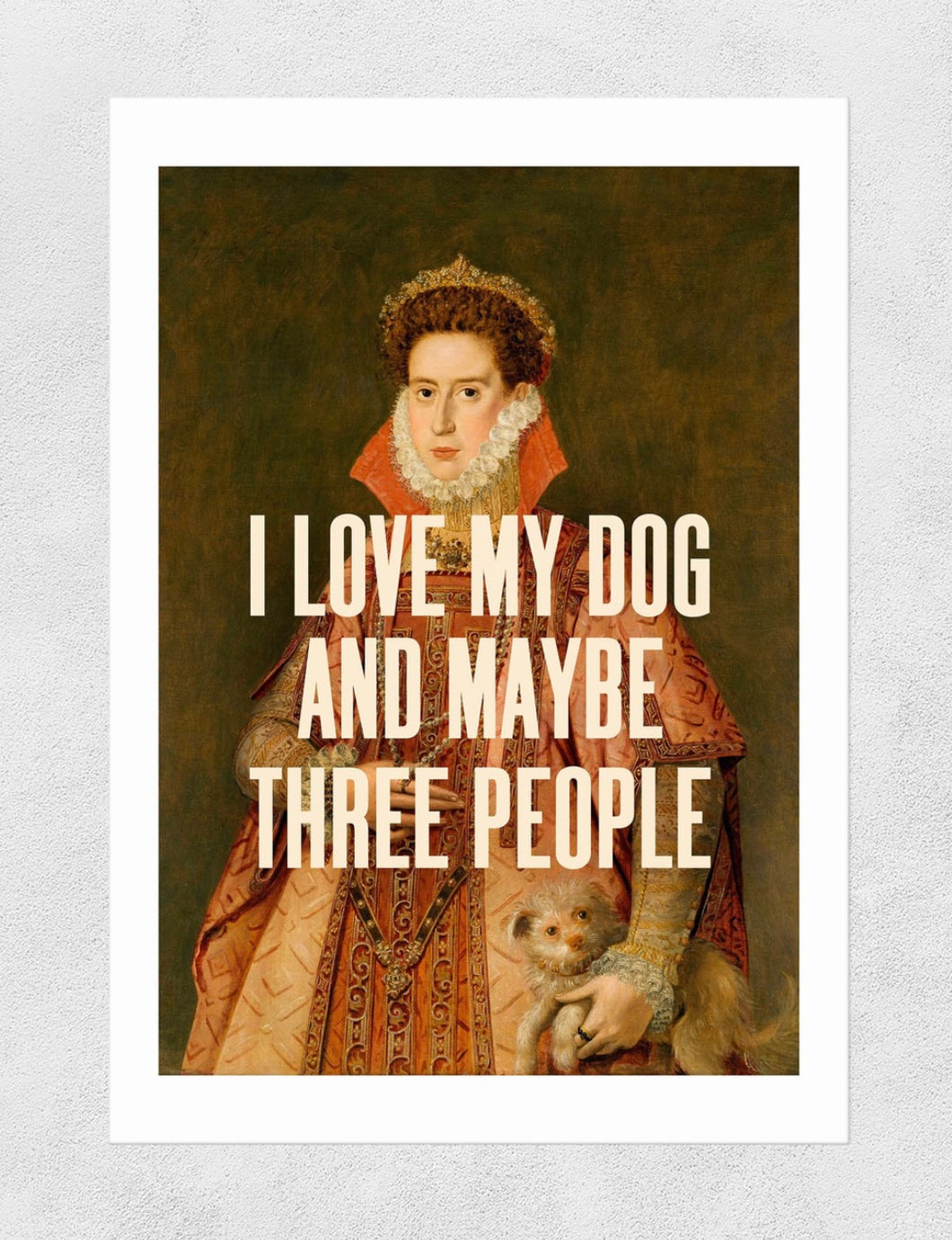 I Love my Dog A3 (Unframed)