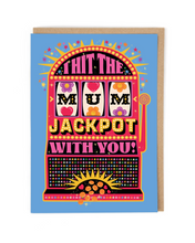Load image into Gallery viewer, Mum Jackpot Greeting Card
