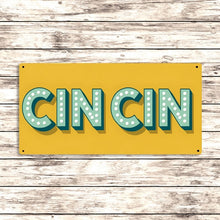 Load image into Gallery viewer, CIN CIN Metal Sign - Small
