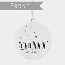 Load image into Gallery viewer, East of India Flat Porcelain Bauble - Let it Snow
