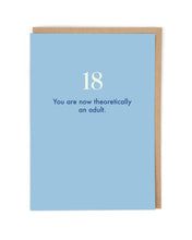 Load image into Gallery viewer, Theoretically An Adult 18 Greeting Card
