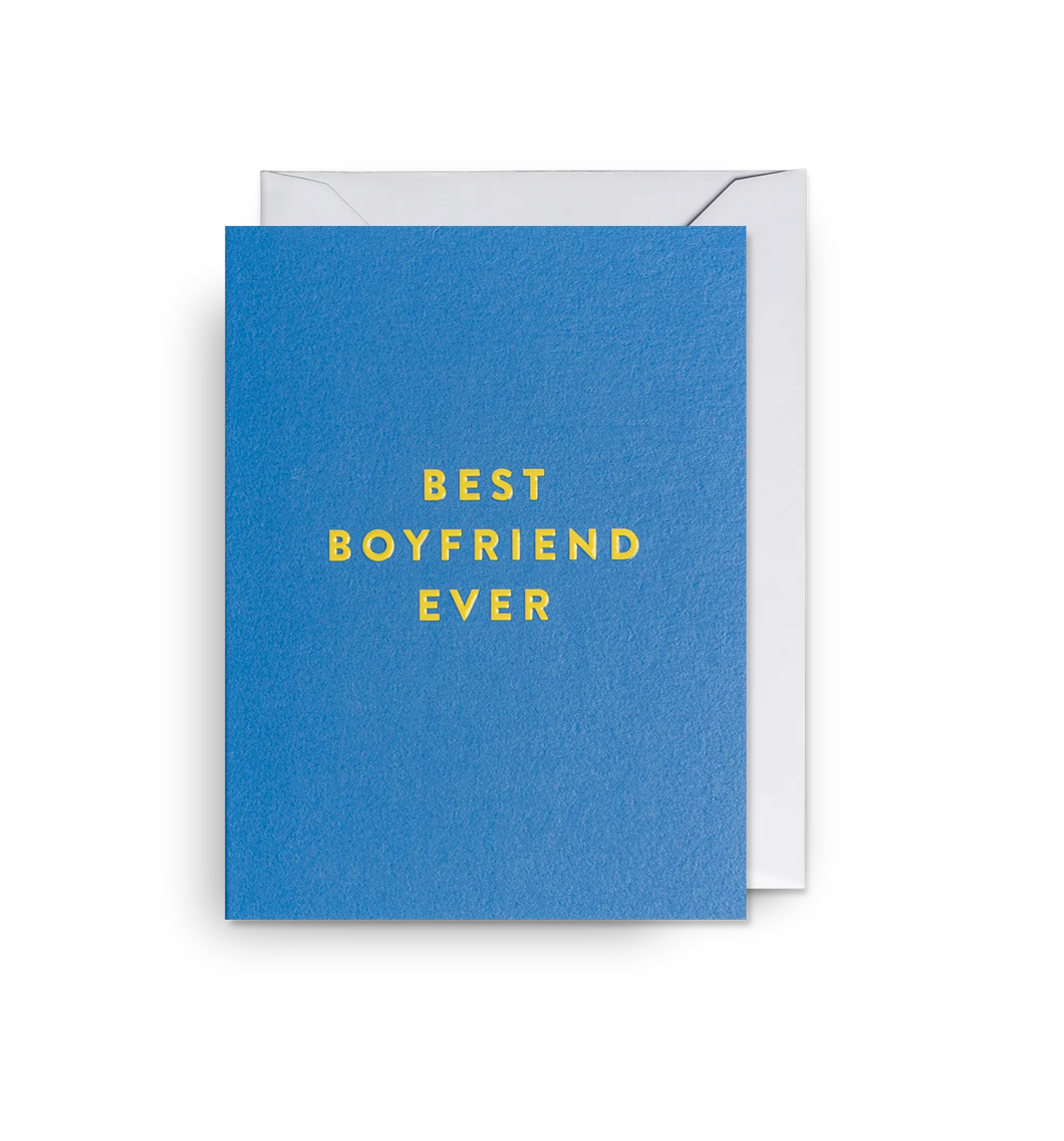 Best Boyfriend Ever - Mini Card
