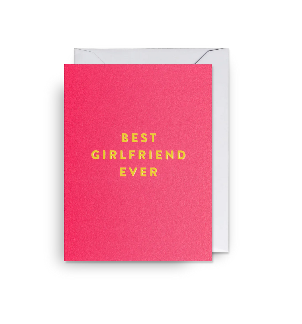 Best Girlfriend Ever - Mini Card