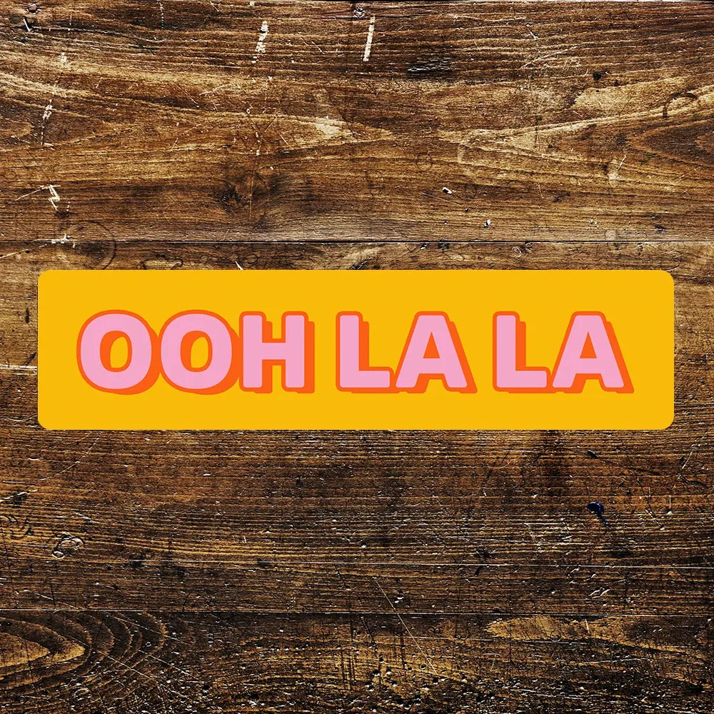 OOH LA LA Metal Sign - Large