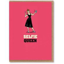 Load image into Gallery viewer, Selfie Queen Card
