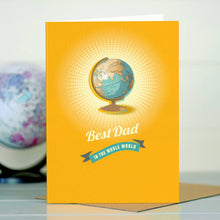 Load image into Gallery viewer, World Globe Card - Best Dad

