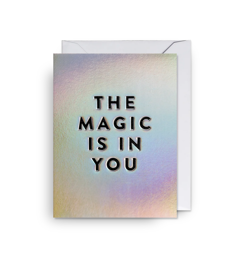 The Magic Is In You - Mini Card