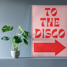 Load image into Gallery viewer, To The Disco Arrow Print A3
