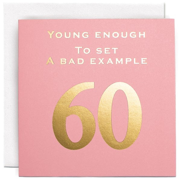 Susan O’Hanlon 60 Bad Example - Greetings Card
