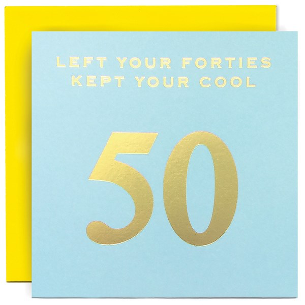Susan O’Hanlon 50 Keep Your Cool - Greetings Card