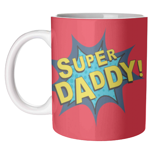 Mug - Super Daddy **CLICK & COLLECT ONLY**