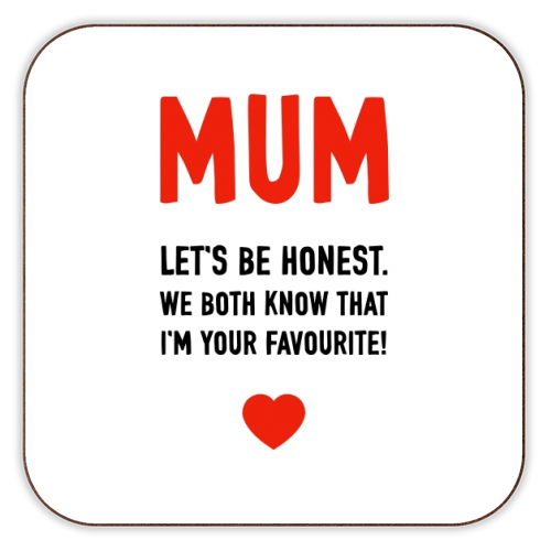 Mum I’m Your Favourite Coaster