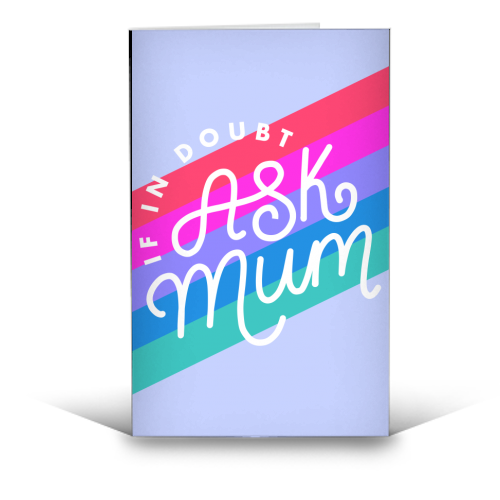 If In Doubt Ask Mum Card