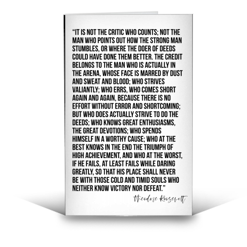 It Is Not The Critic Who Counts... - Greeting Cards