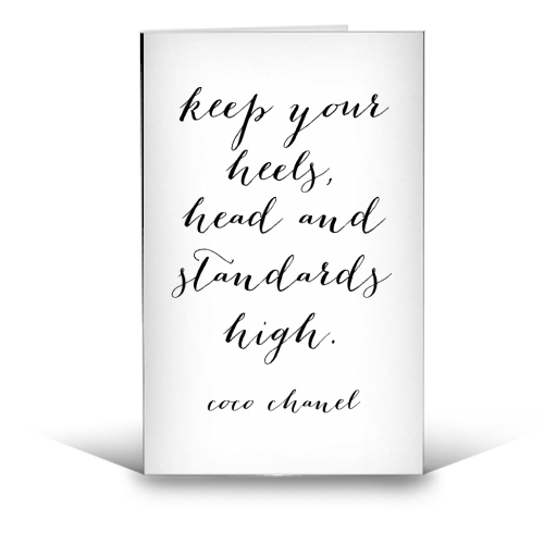 Keep Your Heels, Head and Standards High - Greeting Card