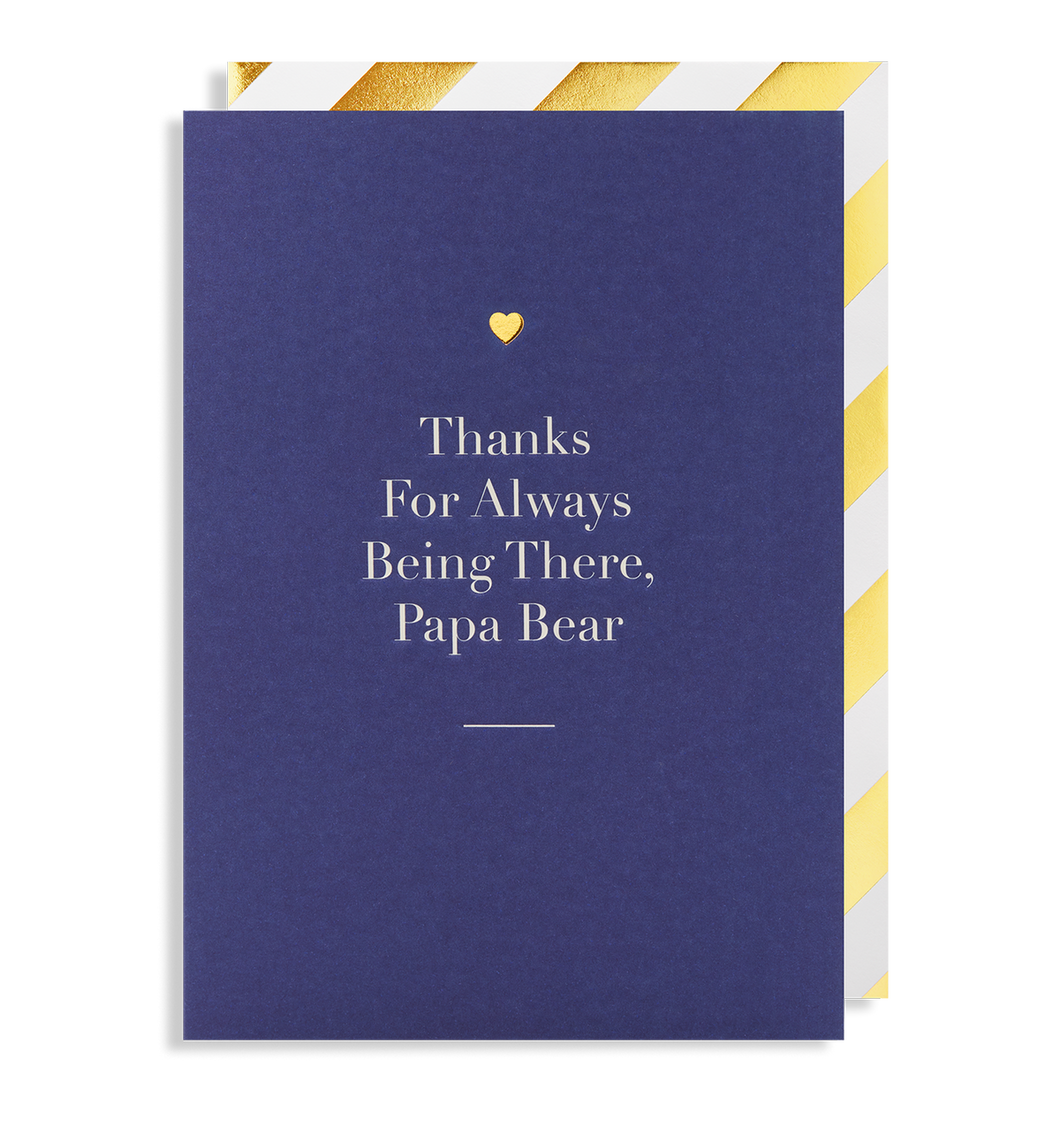 Always There Papa Bear  - Greeting Card